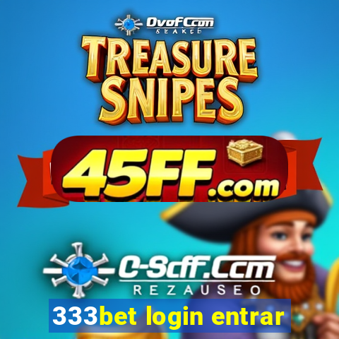 333bet login entrar